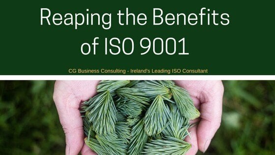 Reaping the benefits of ISO 9001